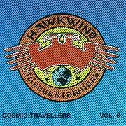 Hawkwind, Friends & Relations - Cosmic Travellers