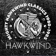 Mighty Hawkwind Classics 1980-1985(1992)(Anagram disc)